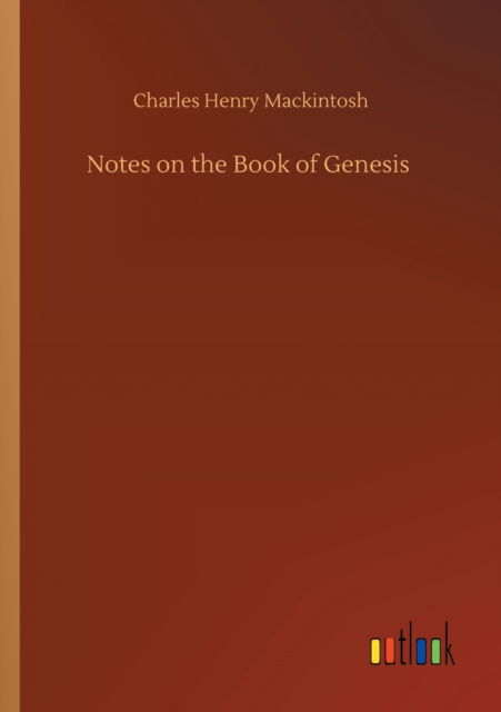 Cover for Charles Henry Mackintosh · Notes on the Book of Genesis (Paperback Book) (2020)