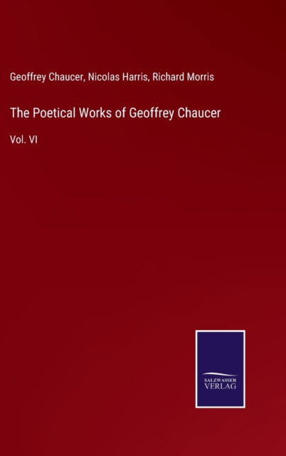 Cover for Geoffrey Chaucer · The Poetical Works of Geoffrey Chaucer (Hardcover bog) (2022)