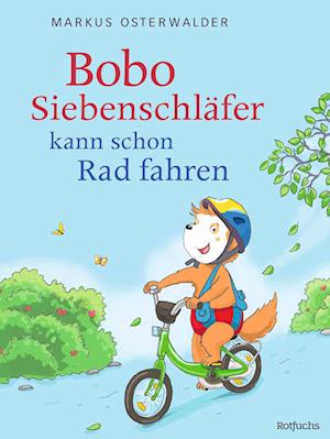 Cover for Markus Osterwalder · Bobo Siebenschläfer kann schon Rad fahren (Bok) (2024)