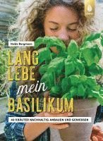 Cover for Heide Bergmann · Lang lebe mein Basilikum! (Book) (2024)