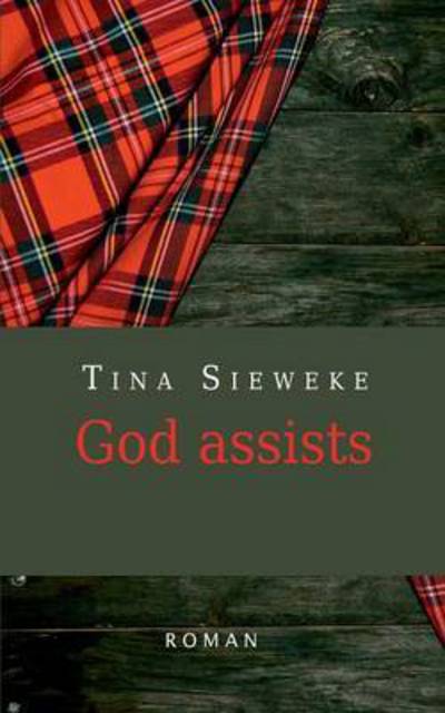 Cover for Sieweke · God assists (Book) (2016)