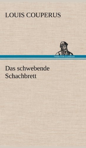 Cover for Louis Couperus · Das Schwebende Schachbrett (Hardcover Book) [German edition] (2012)