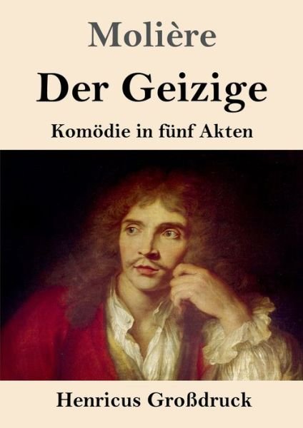 Cover for Molière · Der Geizige (Grossdruck) (Taschenbuch) (2019)