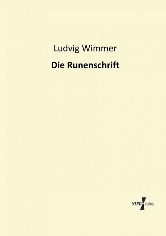 Cover for Ludvig Wimmer · Die Runenschrift (Paperback Book) [German edition] (2019)