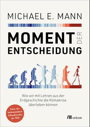 Cover for Michael E. Mann · Moment Der Entscheidung (Book)