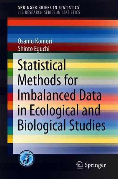 Cover for Osamu Komori · Statistical Methods for Imbalanced Data in Ecological and Biological Studies - SpringerBriefs in Statistics (Paperback Book) [1st ed. 2019 edition] (2019)