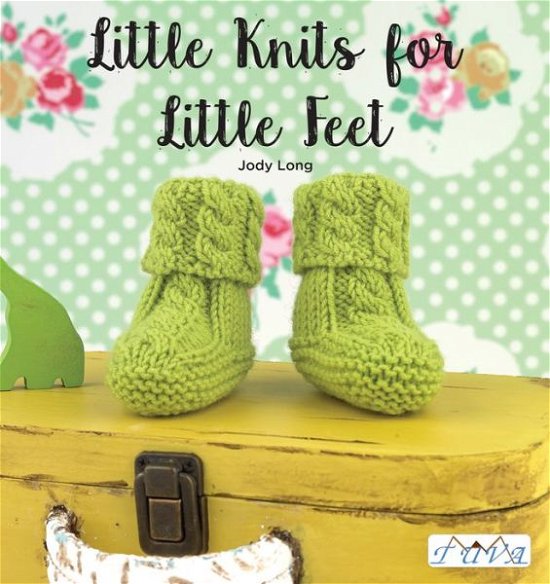 Cover for Jody Long · Little Knits for Little Feet (Paperback Book) (2018)