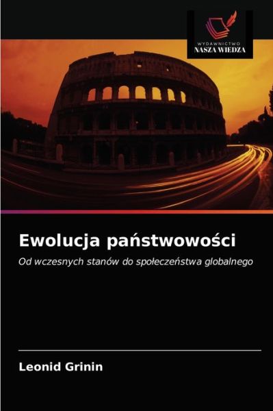 Cover for Leonid Grinin · Ewolucja pa?stwowo?ci (Paperback Book) (2021)