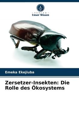 Cover for Emeka Ekejiuba · Zersetzer-Insekten (Paperback Book) (2021)