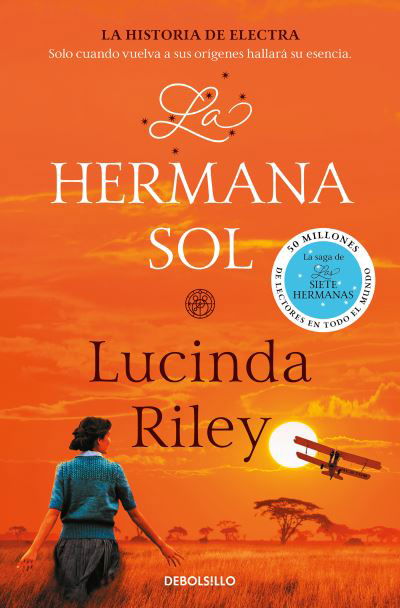 La hermana sol / The Sun Sister - Lucinda Riley - Livres - Debolsillo - 9788466355698 - 22 août 2023