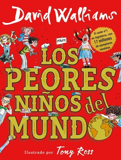 Cover for David Walliams · Los peores ninos del mundo (Hardcover Book) (2018)