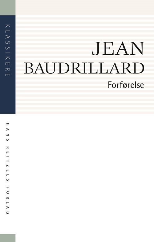 Cover for Jean Baudrillard · Klassikere: Forførelse (Heftet bok) [1. utgave] (2021)