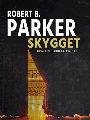 Cover for Robert B. Parker · Spenser: Skygget (Sewn Spine Book) [1st edition] (2019)