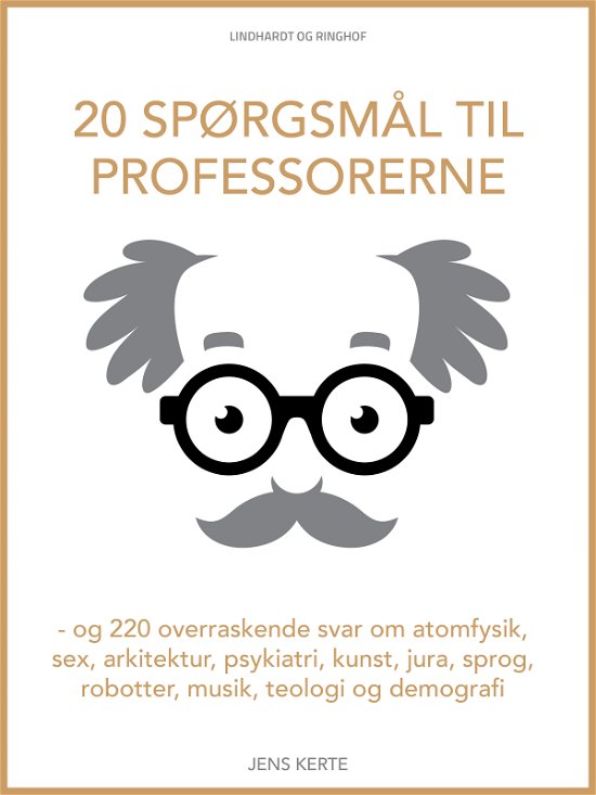 Cover for Jens Kerte · 20 spørgsmål til professorerne (Poketbok) [1:a utgåva] (2019)