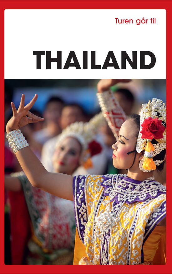 Cover for Mikkel Tofte Jørgensen · Turen Går Til: Turen går til Thailand (Poketbok) [11:e utgåva] (2013)