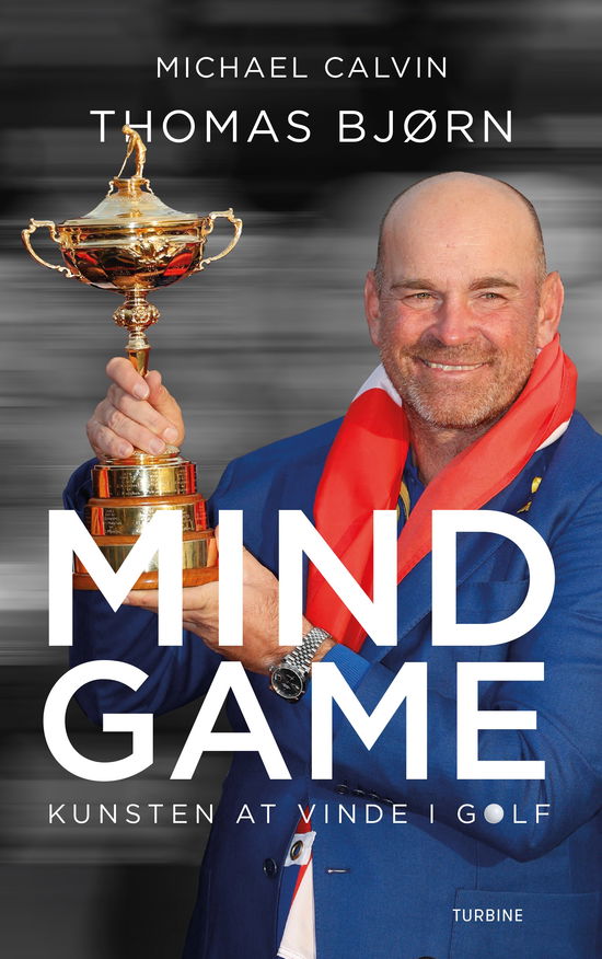 Mind Game - Thomas Bjørn Michael Calvin - Bøger - Turbine - 9788740655698 - 31. oktober 2019