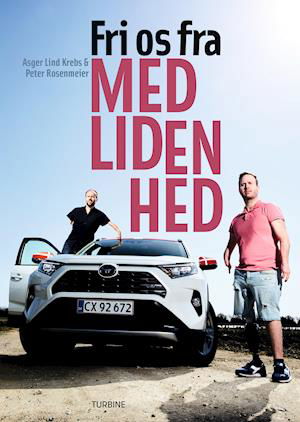 Cover for Peter Rosenmeier og Asger Lind Krebs · Fri os fra medlidenhed (Hardcover Book) [1. Painos] (2021)