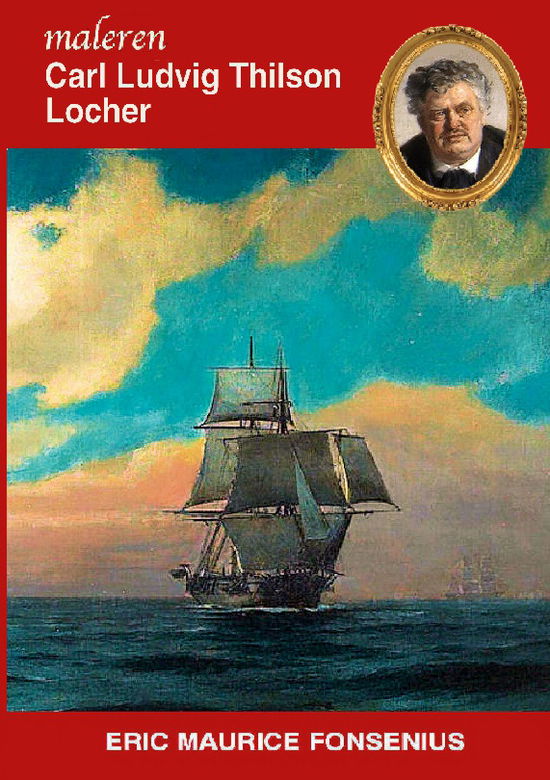 Cover for Eric Maurice Fonsenius · Carl Ludvig Thilson Locher (Paperback Book) [1st edition] (2022)