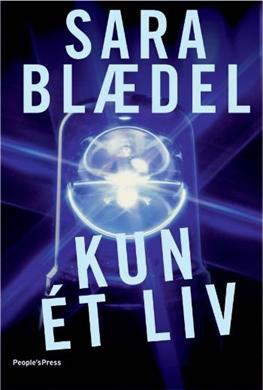 Cover for Sara Blædel · Kun ét liv (Paperback Book) [4.º edición] [Paperback] (2008)