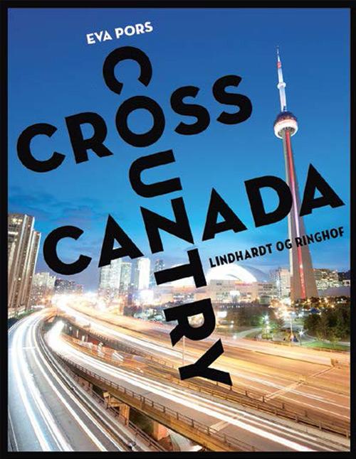 Cover for Eva Pors · Cross Country Canada (Sewn Spine Book) [1st edition] (2014)