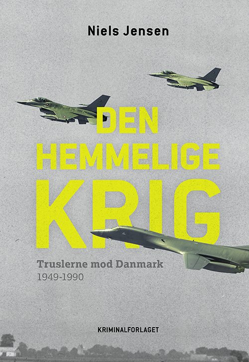Cover for Niels Jensen · Den hemmelige krig (Bound Book) [1st edition] (2022)