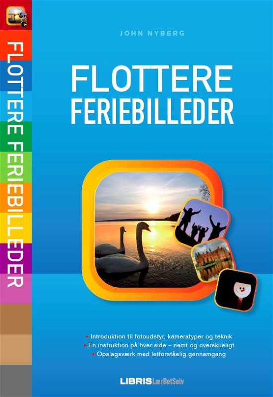 Cover for John Nyberg · Flottere Feriebilleder (Taschenbuch) [1. Ausgabe] (2012)