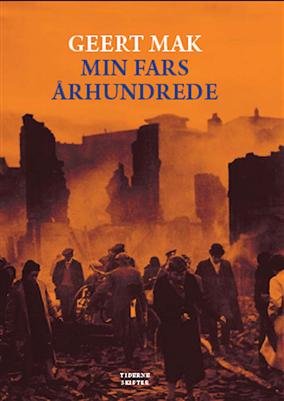 Cover for Geert Mak · Min fars århundrede (Book) [1º edição] (2009)