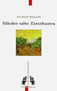 Cover for Nietzsche · Redaktion Filosofi.: Således talte Zarathustra (Sewn Spine Book) [1th edição] (1999)