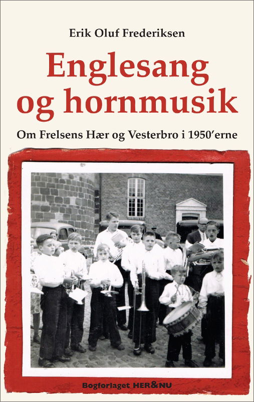 Cover for Erik Oluf Frederiksen · Englesang og hornmusik (Sewn Spine Book) [1.º edición] (2012)