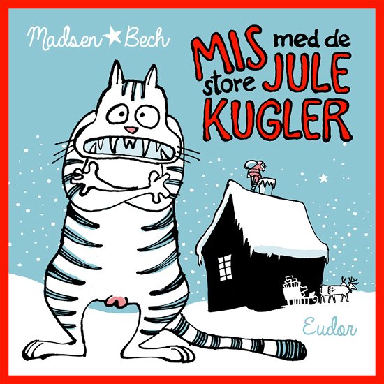 Cover for Frank Madsen · En Eks libris special: Mis med de store julekugler (Sewn Spine Book) [1º edição] (2014)