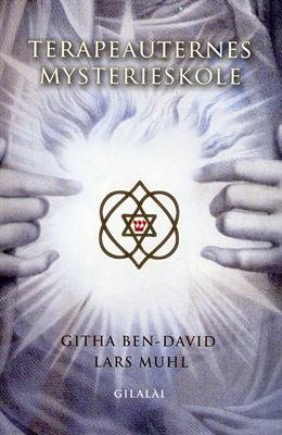 Cover for Lars Muhl og Githa Ben-David · Terapeuternes Mysterieskole (Poketbok) [1:a utgåva] (2012)