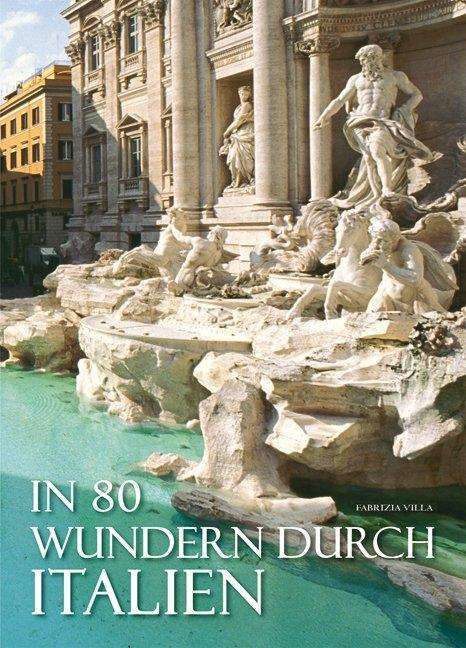 Cover for Villa · In 80 Wundern durch Italien (Buch)