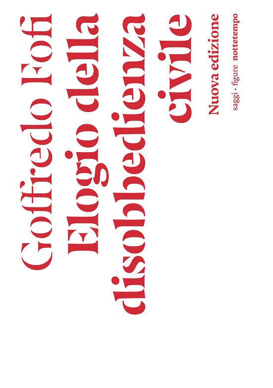 Cover for Goffredo Fofi · Elogio Della Disobbedienza Civile. Nuova Ediz. (Bok)