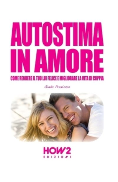 Cover for Giada Prezioso · Autostima in Amore (Pocketbok) (2017)