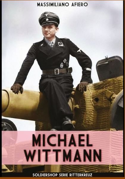 Cover for Massimiliano Afiero · Michael Wittmann (Paperback Book) (2017)