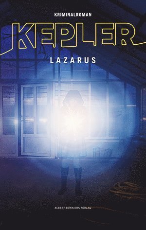 Cover for Kepler Lars (pseud.) · Lazarus - svensk udgave (Indbundet Bog) (2018)