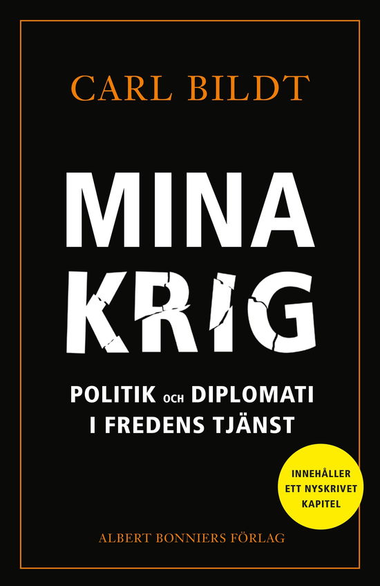 Mina krig - Carl Bildt - Other - Albert Bonniers förlag - 9789100803698 - September 4, 2023