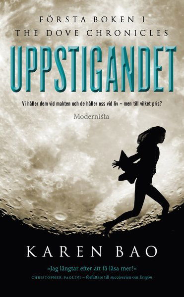 Cover for Karen Bao · The Dove Chronicles: Uppstigandet (Paperback Book) (2015)