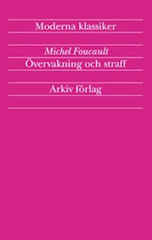 Cover for Michel Foucault · Övervakning och straff : fängelsets födelse (Paperback Book) (2004)