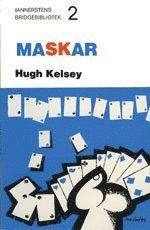 Cover for Hugh Kelsey · Jannerstens bridgebibliotek: Maskar (Bog) (1986)