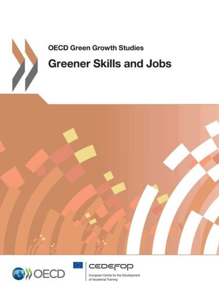 Cover for Oecd Organisation for Economic Co-operation and Development · Oecd Green Growth Studies Greener Skills and Jobs (Paperback Book) (2014)
