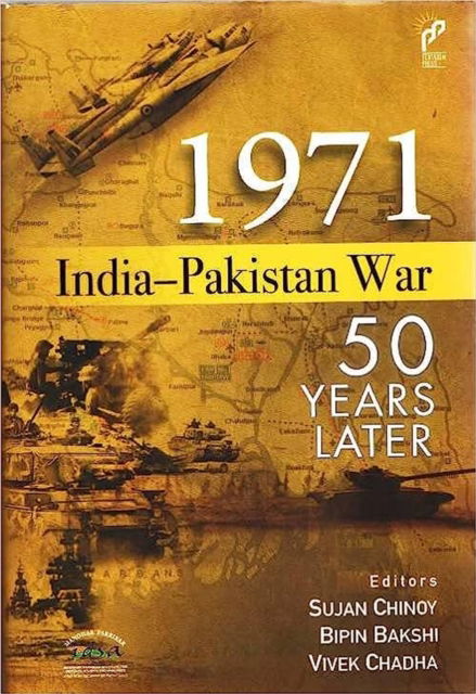 Cover for Sujan Chinoy · 1971 India-Pakistan War: 50 Years Later (Hardcover Book) (2024)