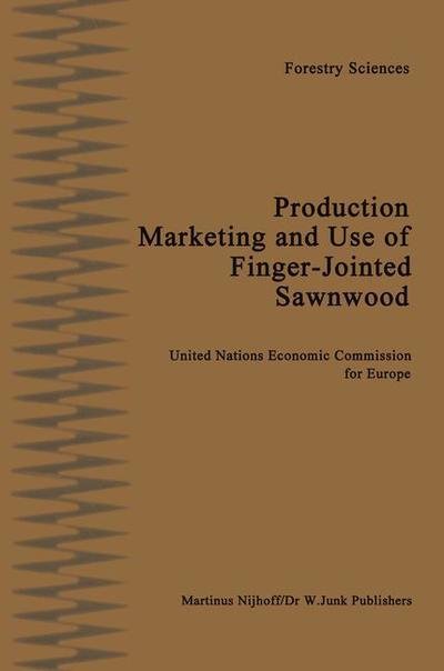 C. F. L. Prins · Production, Marketing and Use of Finger-Jointed Sawnwood: Proceedings of an International Seminar organized by the Timber Committee of the United Nations Economic Commission for Europe Held at Hamar, Norway, at the invitation of the Government of Norway,  (Paperback Book) [Softcover reprint of the original 1st ed. 1982 edition] (1982)