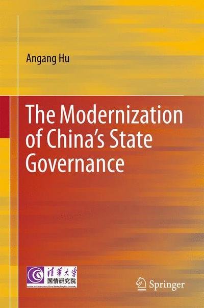 Cover for Angang Hu · The Modernization of China's State Governance (Hardcover Book) [1st ed. 2017 edition] (2017)