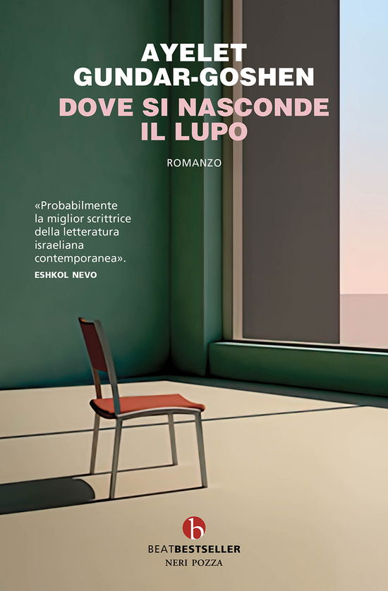 Dove Si Nasconde Il Lupo - Ayelet Gundar-Goshen - Books -  - 9791255021698 - 