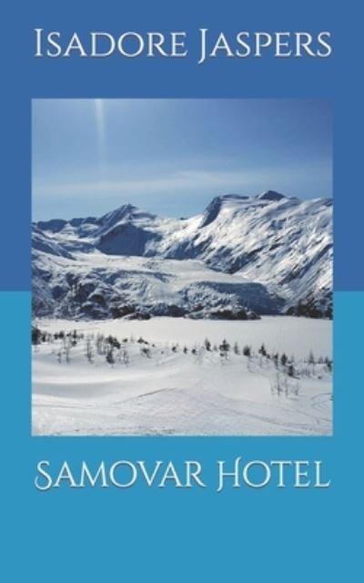 Cover for Isadore Jaspers · Samovar Hotel (Paperback Bog) (2018)