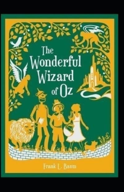 Cover for L Frank Baum · The Wonderful Wizard of Oz Annotated (Pocketbok) (2021)