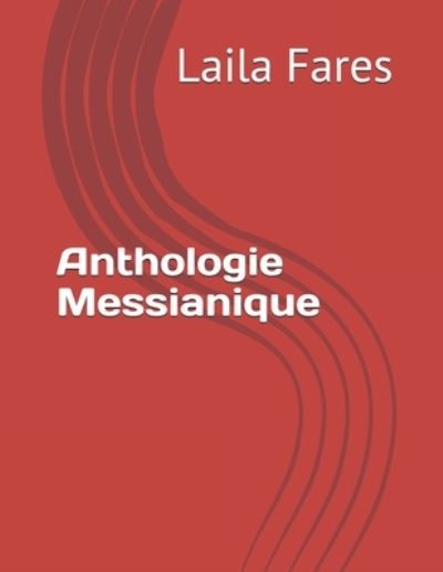 Cover for Laila Fares · Anthologie Messianique (Paperback Book) (2021)