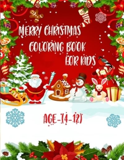 Cover for Braylon Smith · Merry Christmas Coloring Book For Kids, Age (4-12) (Taschenbuch) (2020)