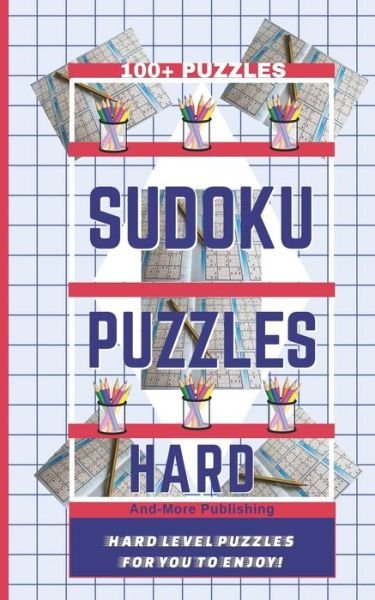Cover for And-More Publishing · Sudoku Puzzle Book - Hard Level Puzzles (Pocketbok) (2020)